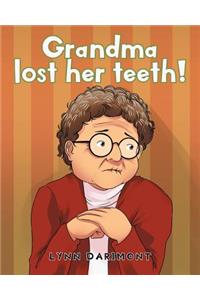 Grandma lost her teeth!