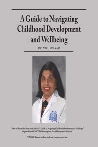 Guide to Navigating Childhood Development and Wellbeing