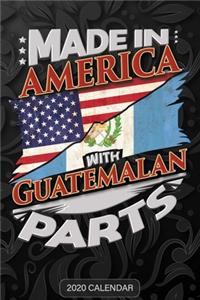 Made In America With Guatemalan Parts