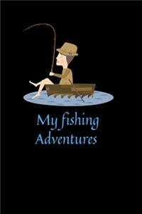 My fishing Adventures