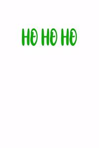 Ho Ho Ho