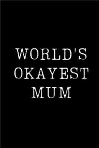 World's Okayest Mum