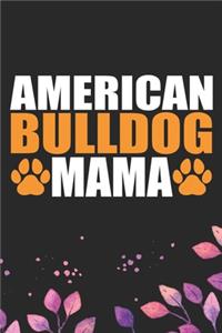 American Bulldog Mama
