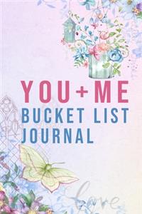 You And Me Bucket List Journal