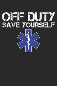 Off Duty Save Yourself