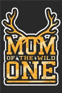 Mom of the wild one