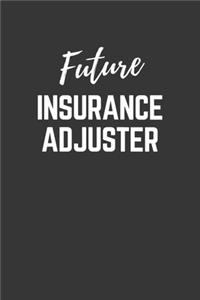 Future Insurance Adjuster Notebook