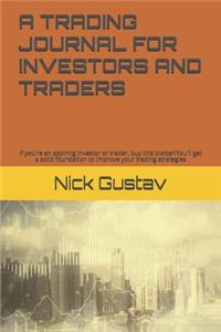 A Trading Journal for Investors and Traders