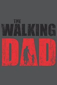 The Walking Dad
