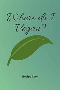 Where Do I Vegan?