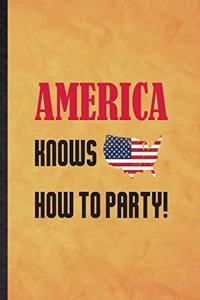 America Knows How to Party