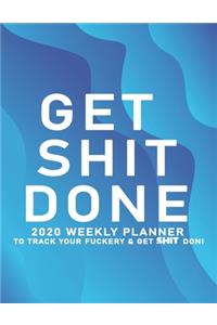 Get Shit Done