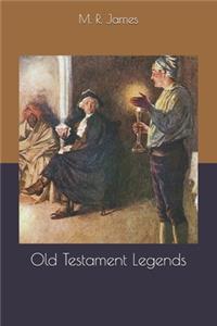 Old Testament Legends