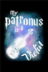 My Patronus Is A Violin: Music Journal For Recording Notes Of Songs Or To Use As A Music Notebook For Violin Lovers And Musicians, Classical Instrument Players, Orchestra En