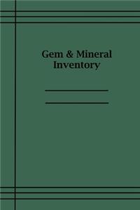 Gem and Mineral Inventory