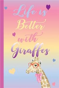 Life is Better with Giraffes