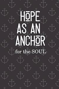 Hope as an Anchor for the Soul