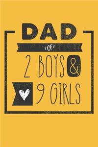 DAD of 2 BOYS & 9 GIRLS: Personalized Notebook for Dad - 6 x 9 in - 110 blank lined pages [Perfect Father's Day Gift]