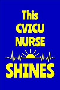 This CVICU Nurse Shines