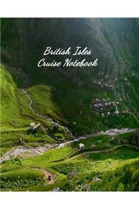 British Isles Cruise Notebook