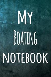 My Boating Notebook