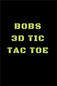 Bobs 3D Tic Tac Toe