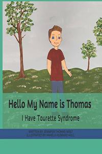 Hello My Name is Thomas
