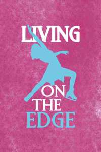 Living On The Edge