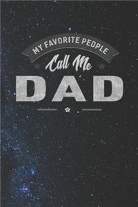 My Favorite People Call Me Dad
