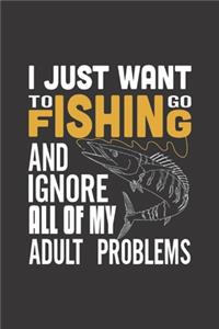 I just Want to Go Fishing