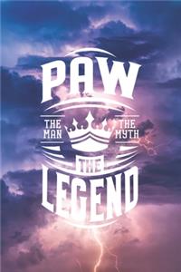 Paw The Man The Myth The Legend