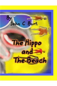 The Hippo and The Beach.