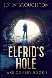 Elfrid's Hole (Jake Conley Book 1)