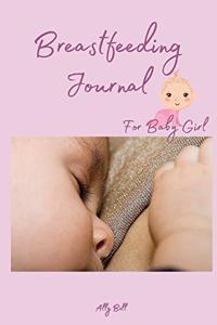Breastfeeding Journal for Baby Girl