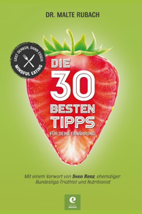 Die 30 Besten Tipps Für Deine Ernährung