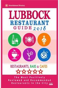 Lubbock Restaurant Guide 2018