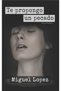 Te propongo un pecado (Prosa Poética)