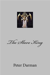 Slave King