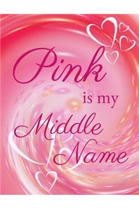 Pink is my Middle Name