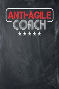 Anti-Agile Coach