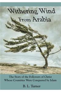 Withering Wind from Arabia