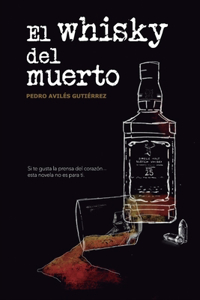 whisky del muerto