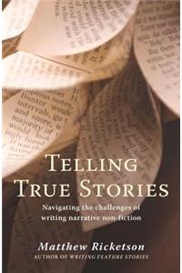Telling True Stories