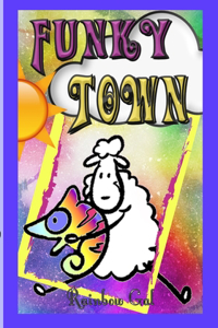 Funky Town