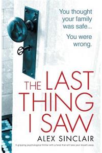 The Last Thing I Saw