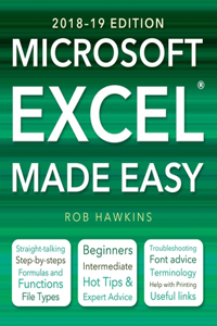 Microsoft Excel Made Easy (2018-19 Edition)