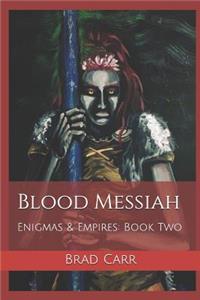 Blood Messiah