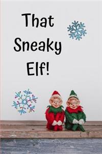 That Sneaky Elf!
