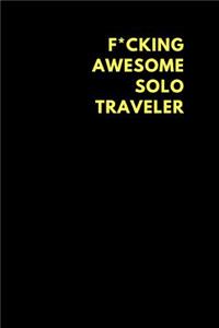 F*cking Awesome Solo Traveler