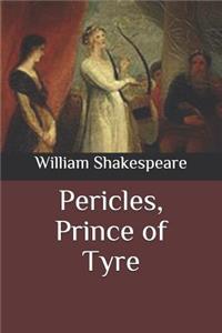 Pericles, Prince of Tyre